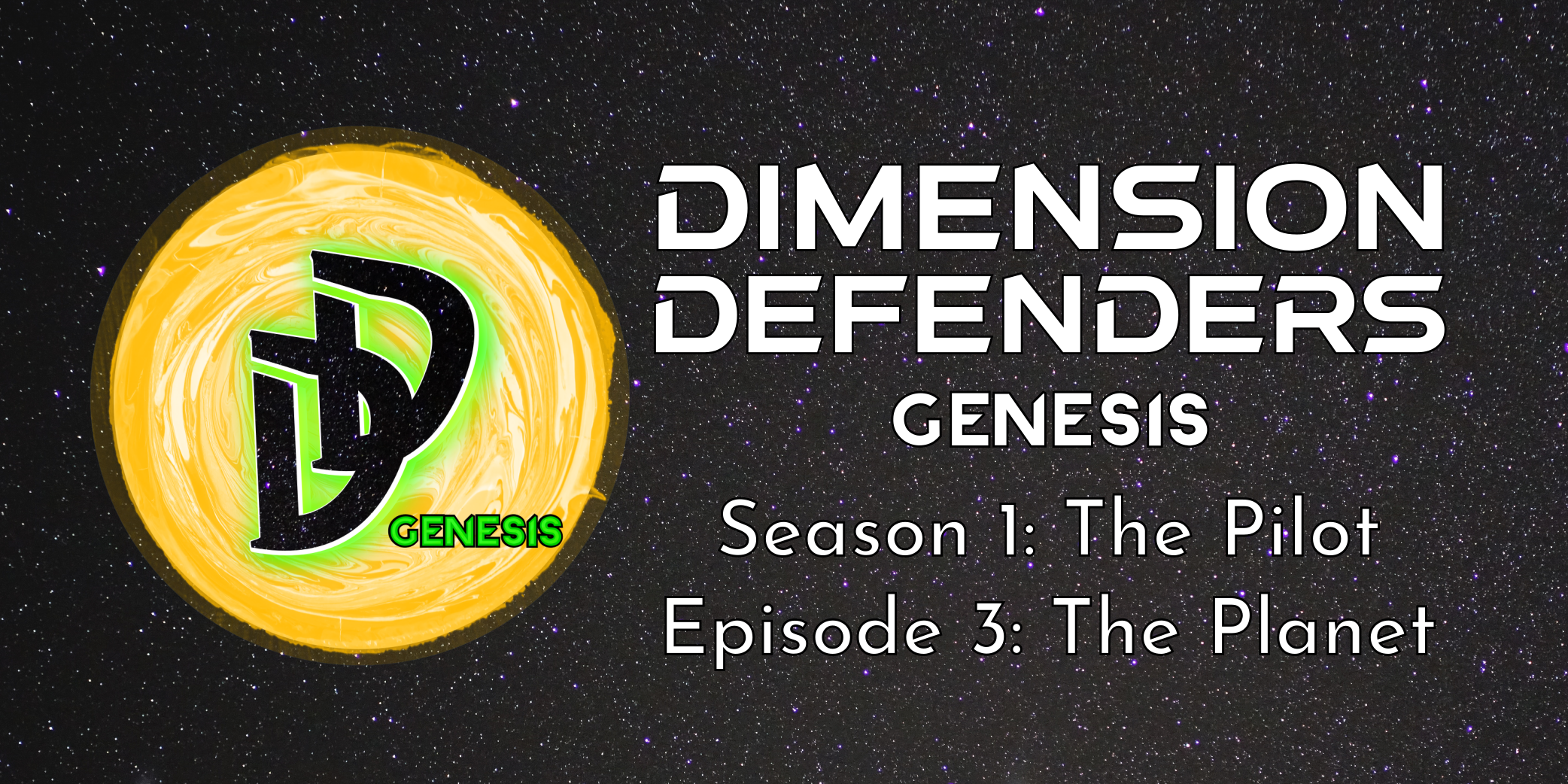 Dimension Defenders: The Pilot: Chapter 3