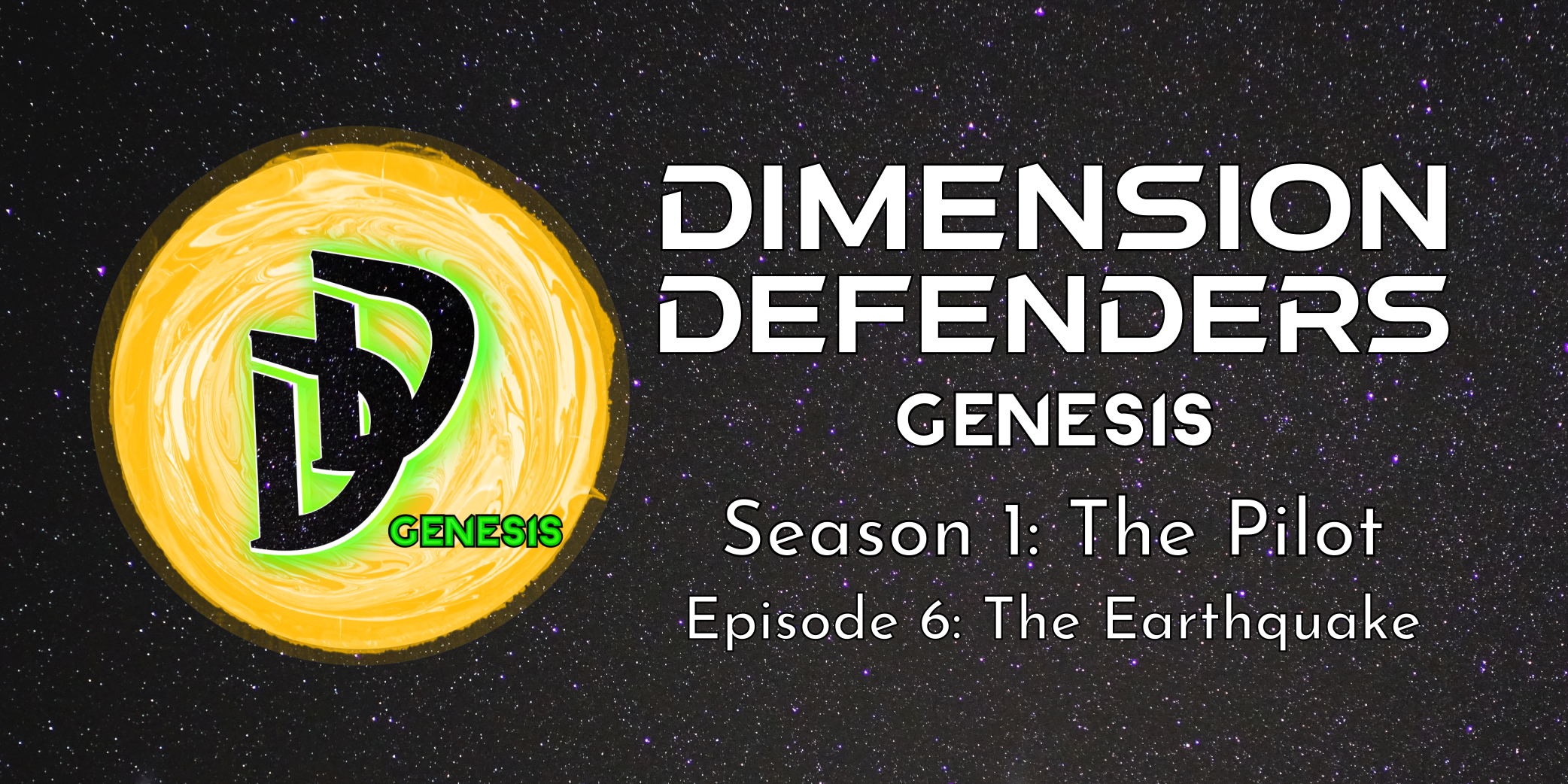 Dimension Defenders: The Pilot: Episode 6